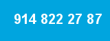 914 822 27 87